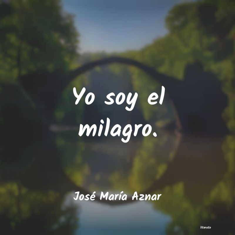 frases de José MarÃa Aznar