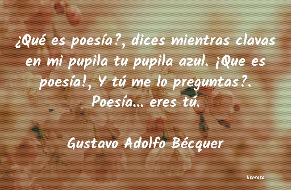 Frases de Gustavo Adolfo Bécquer