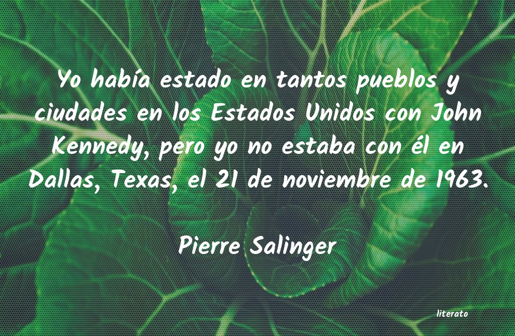 frases de Pierre Salinger