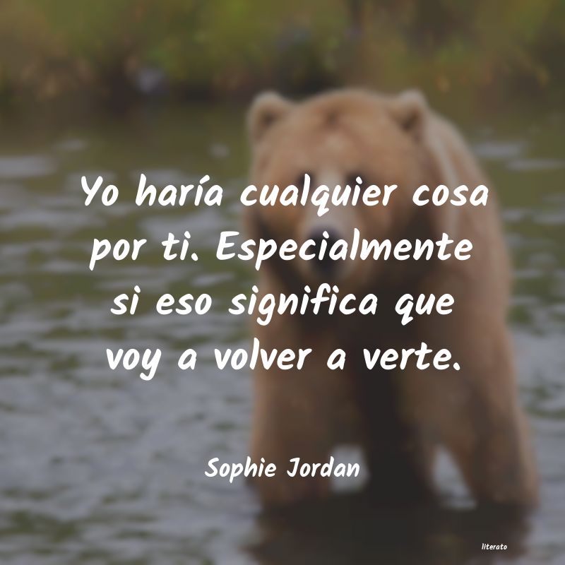 Frases de Sophie Jordan