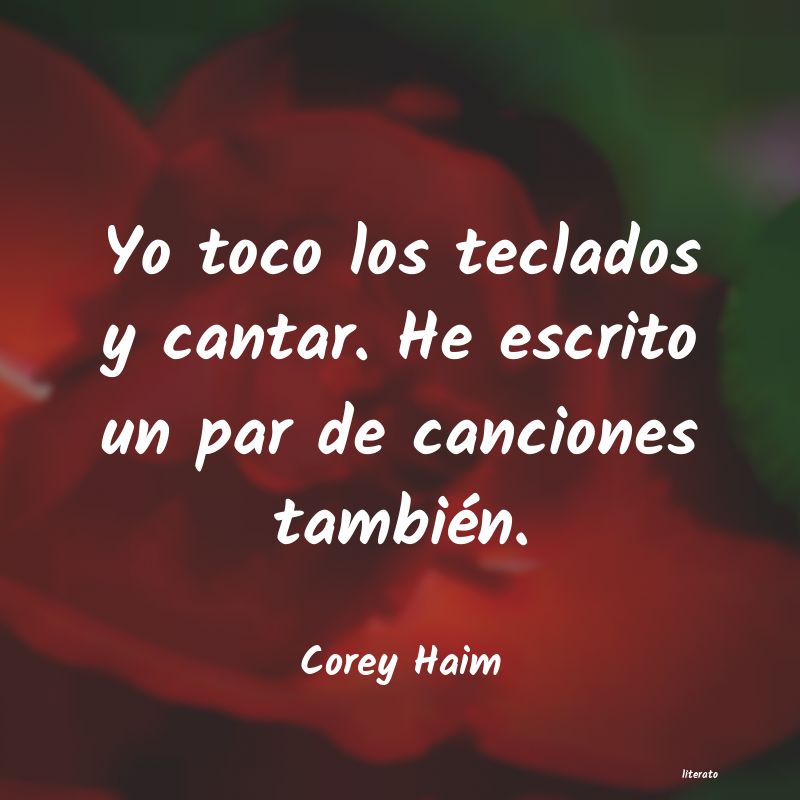 frases de Corey Haim