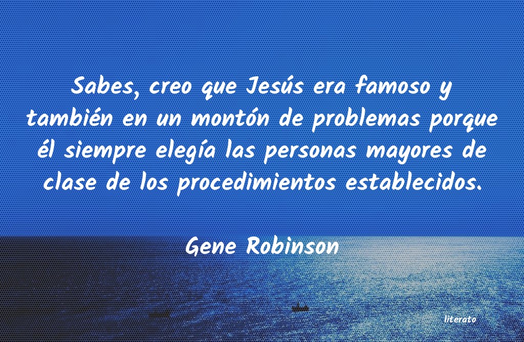 Frases de Gene Robinson