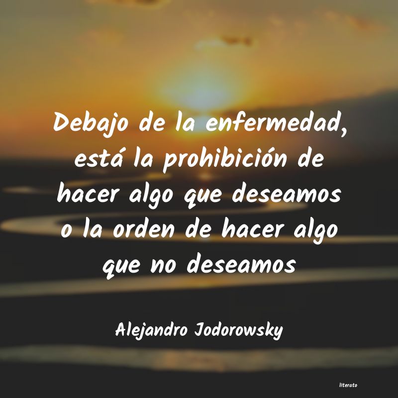 Frases de Alejandro Jodorowsky