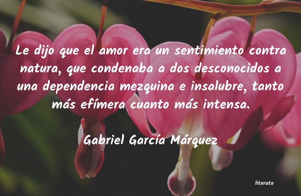 frases de Gabriel GarcÃ­a MÃ¡rquez