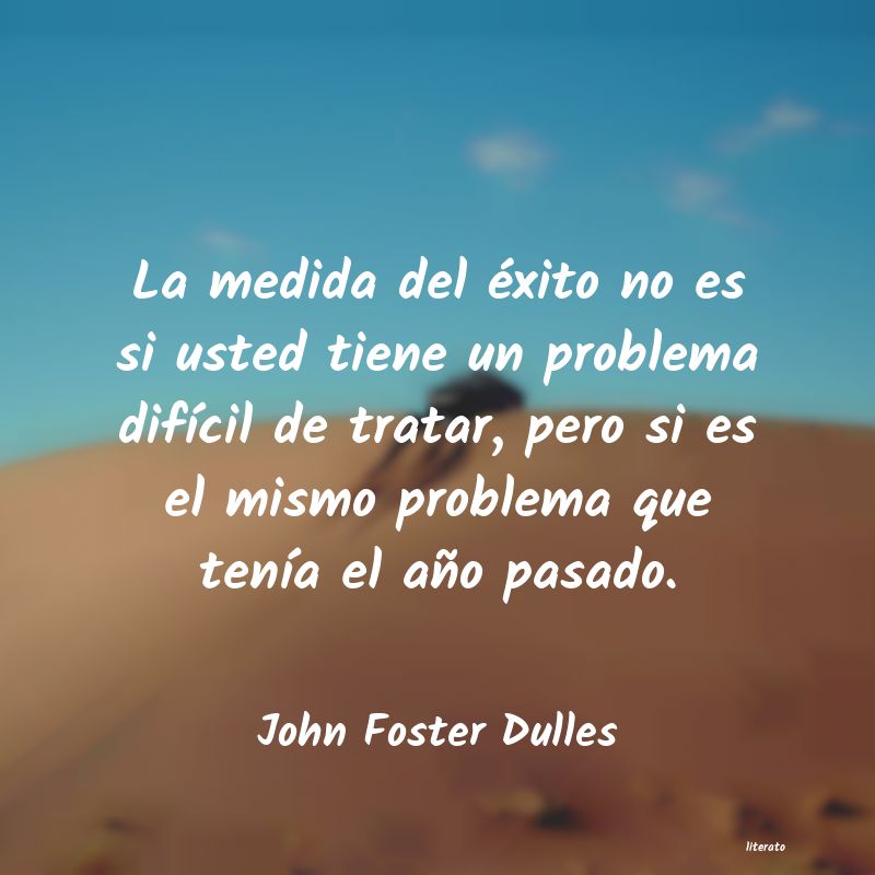 Frases de John Foster Dulles