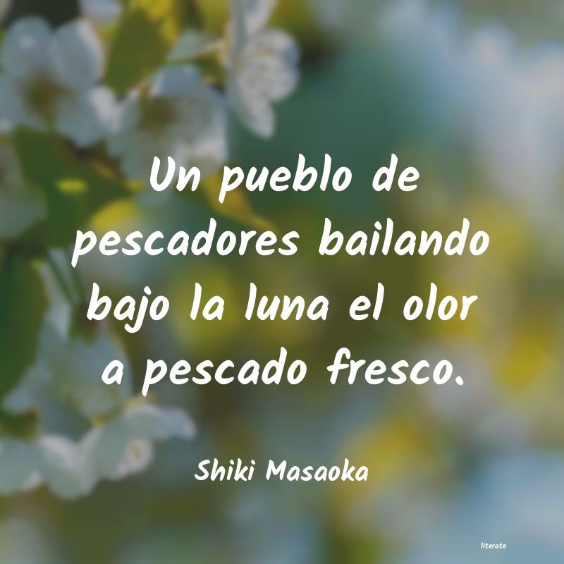 frases de Shiki Masaoka