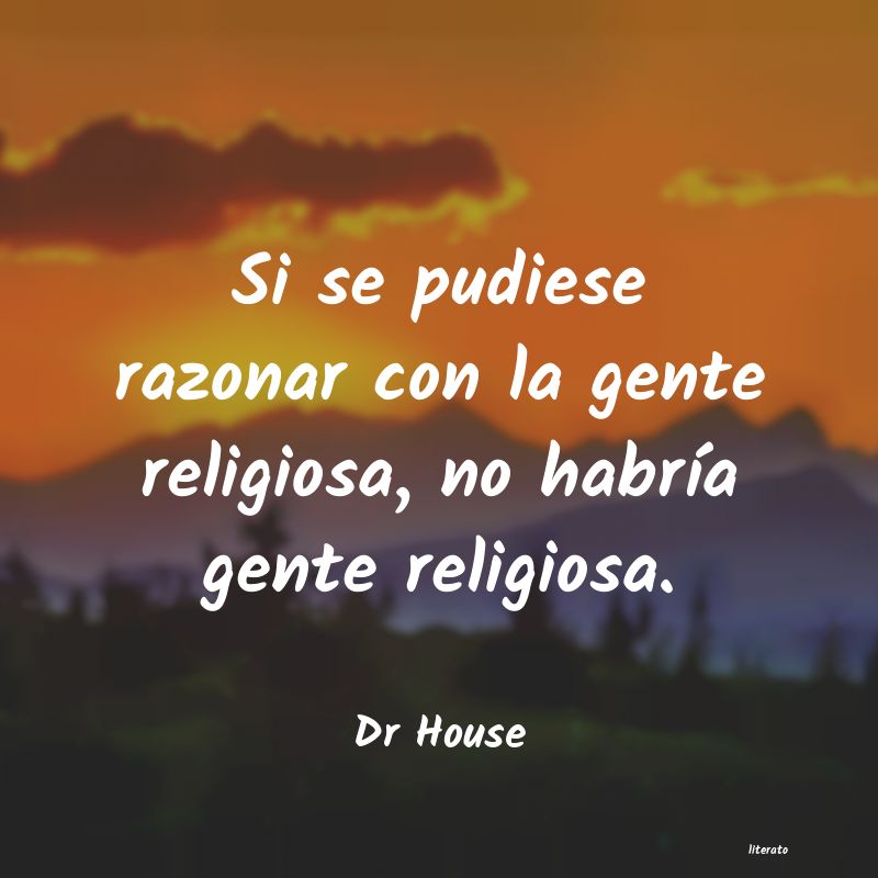 Frases de Dr House