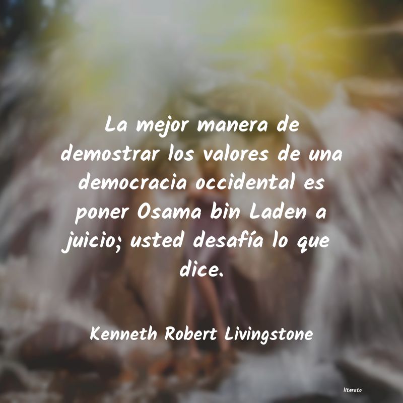 Frases de Kenneth Robert Livingstone
