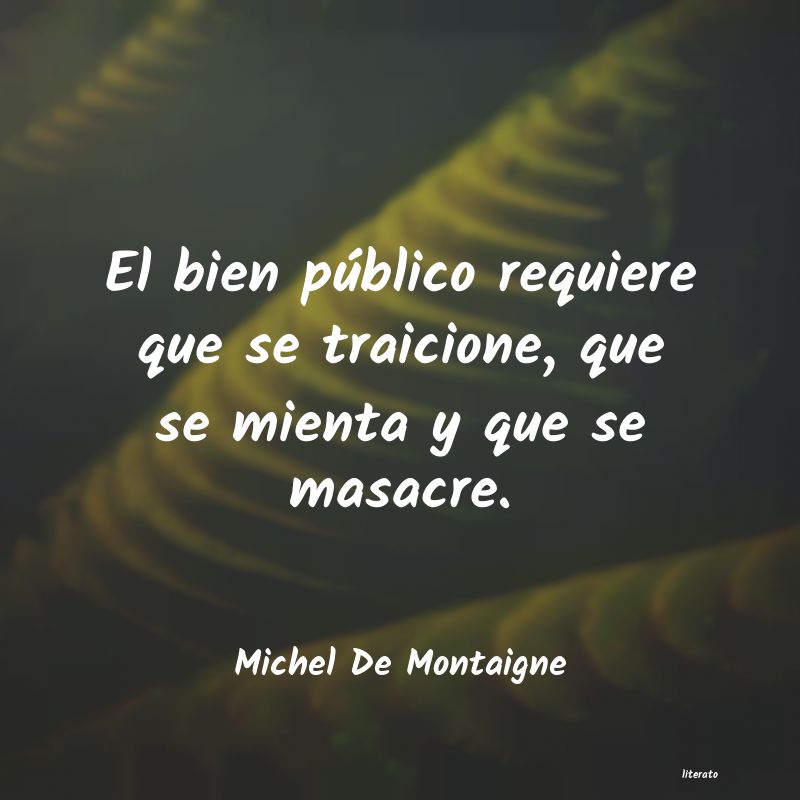 frases de Michel De Montaigne