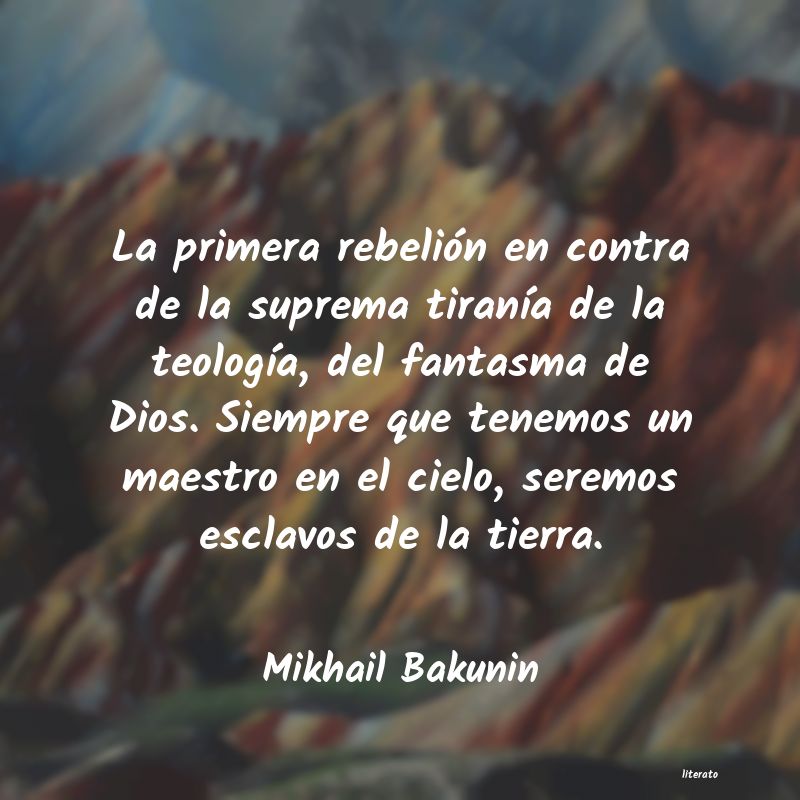 Frases de Mikhail Bakunin