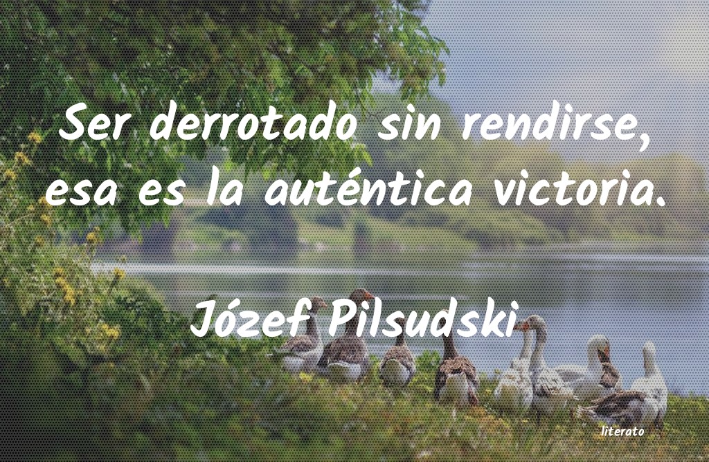 Frases de Józef Pilsudski