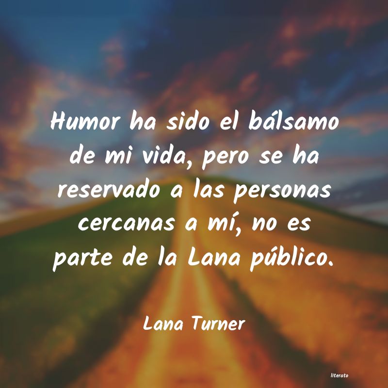 Frases de Lana Turner