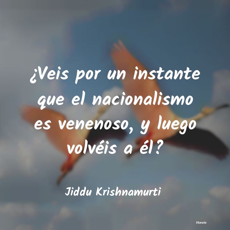 Frases de Jiddu Krishnamurti