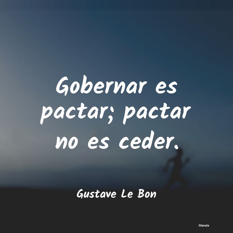 Frases de Gustave Le Bon