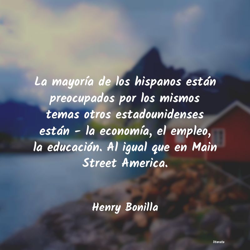 frases de Henry Bonilla