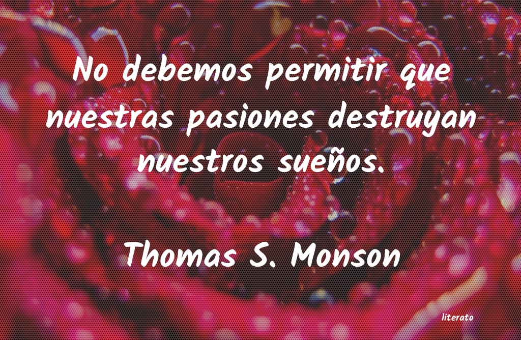 Frases de Thomas S. Monson