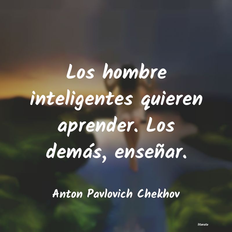 Frases de Anton Pavlovich Chekhov