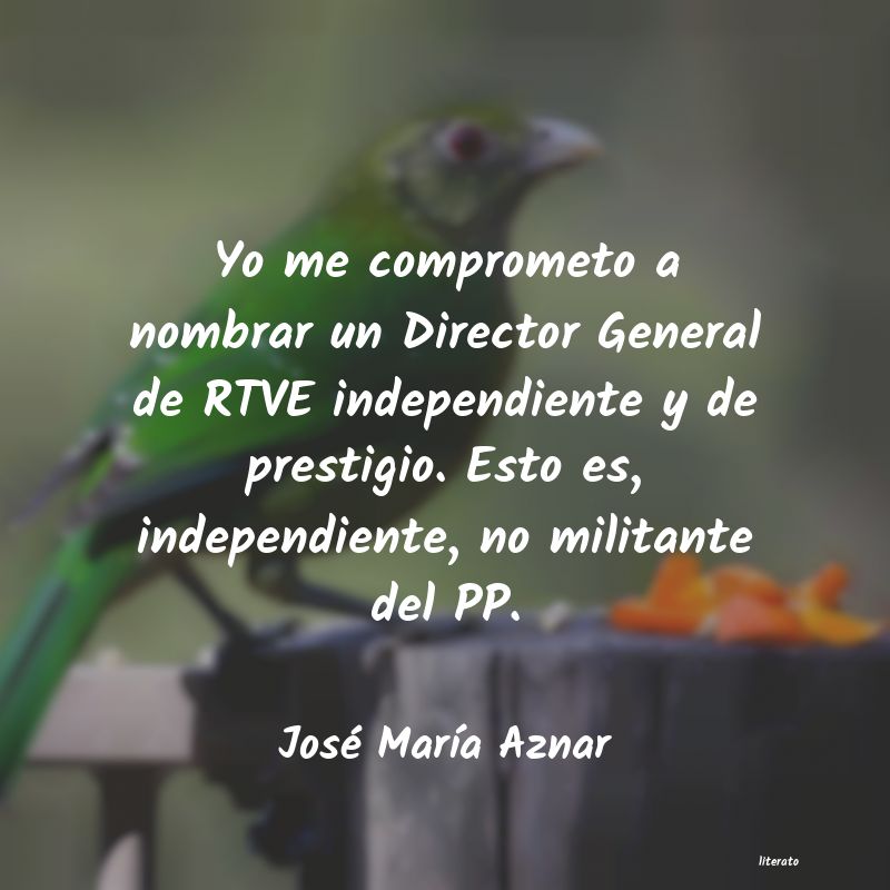 frases de José MarÃa Aznar