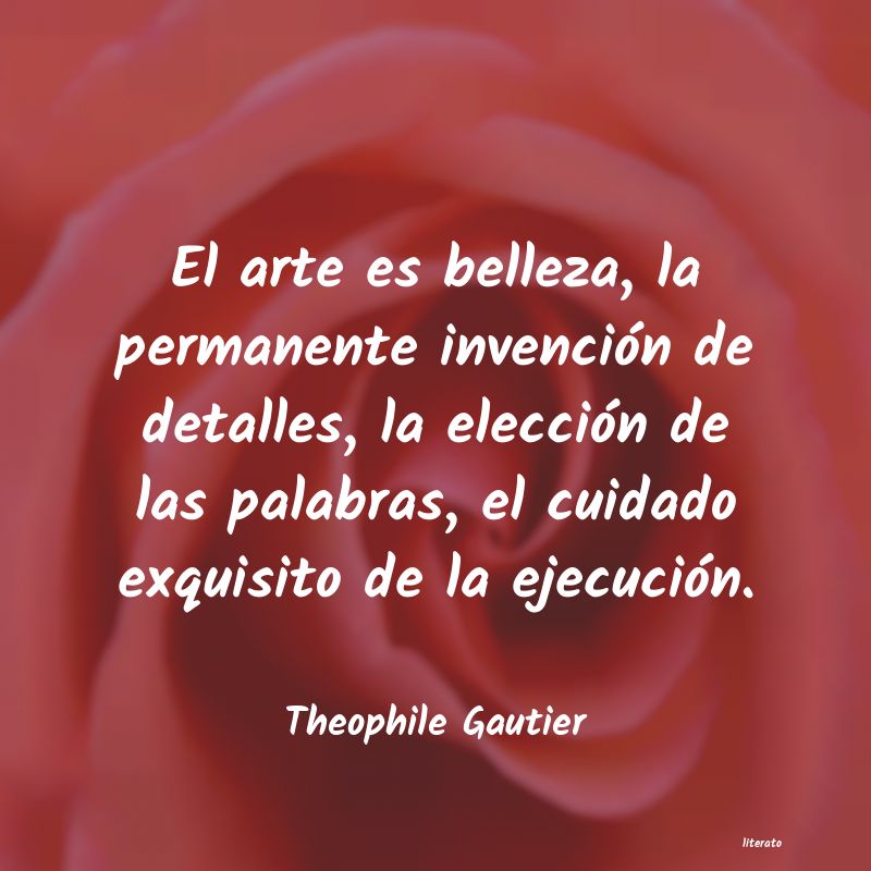 Frases de Theophile Gautier