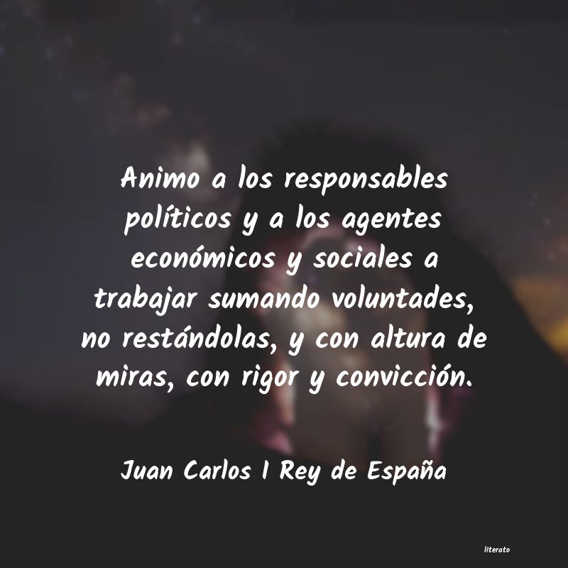 Frases de Juan Carlos I Rey de España