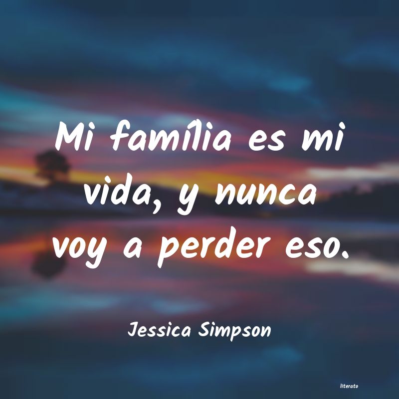 Frases de Jessica Simpson