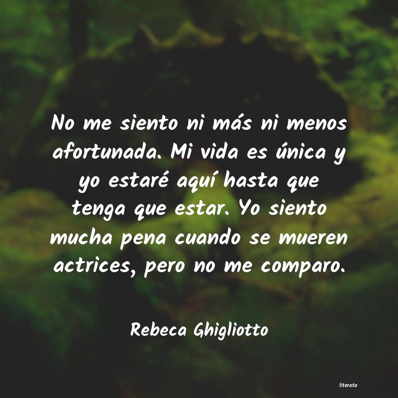 Frases de Rebeca Ghigliotto