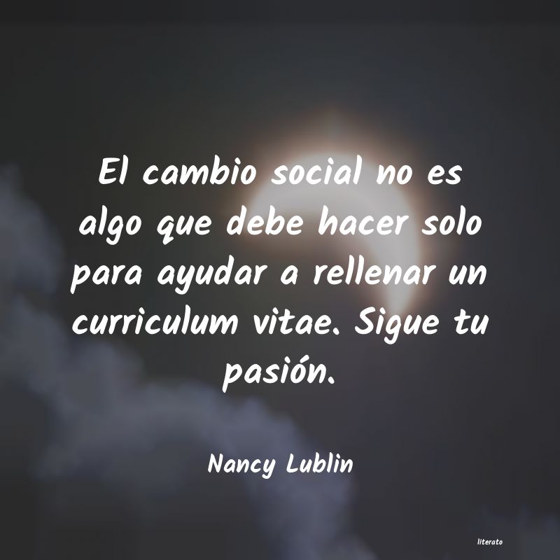 Frases de Nancy Lublin