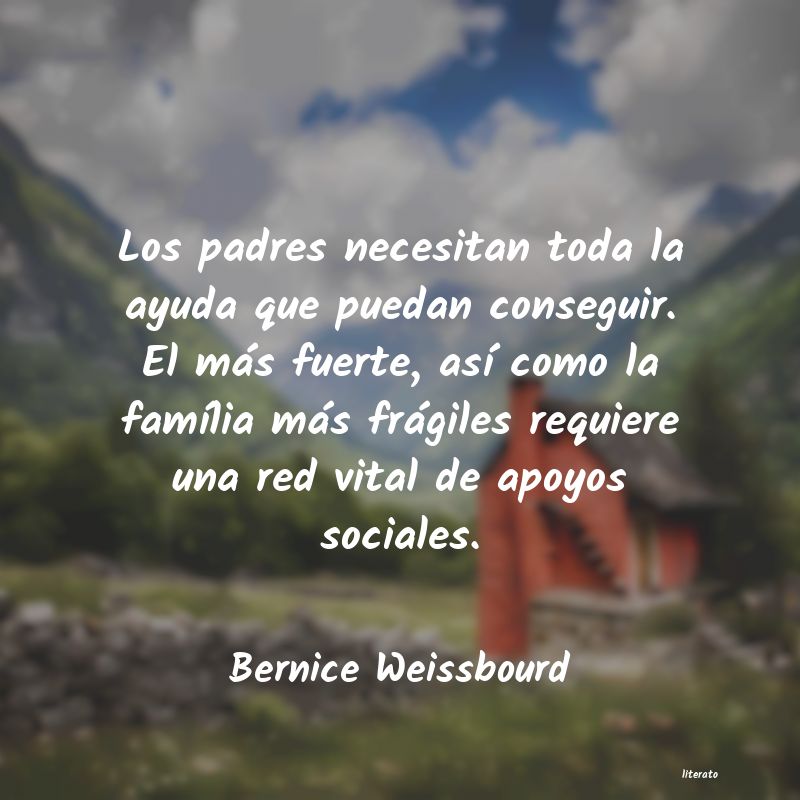 Frases de Bernice Weissbourd