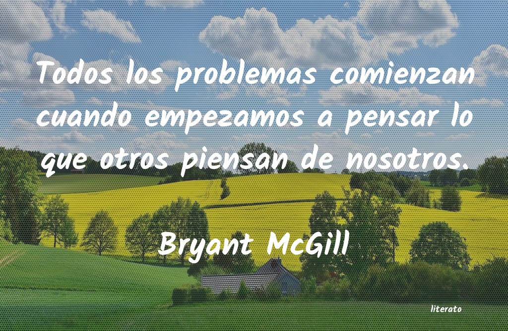 Frases de Bryant McGill