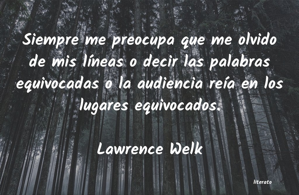 frases de Lawrence Welk