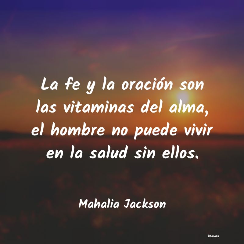 Frases de Mahalia Jackson