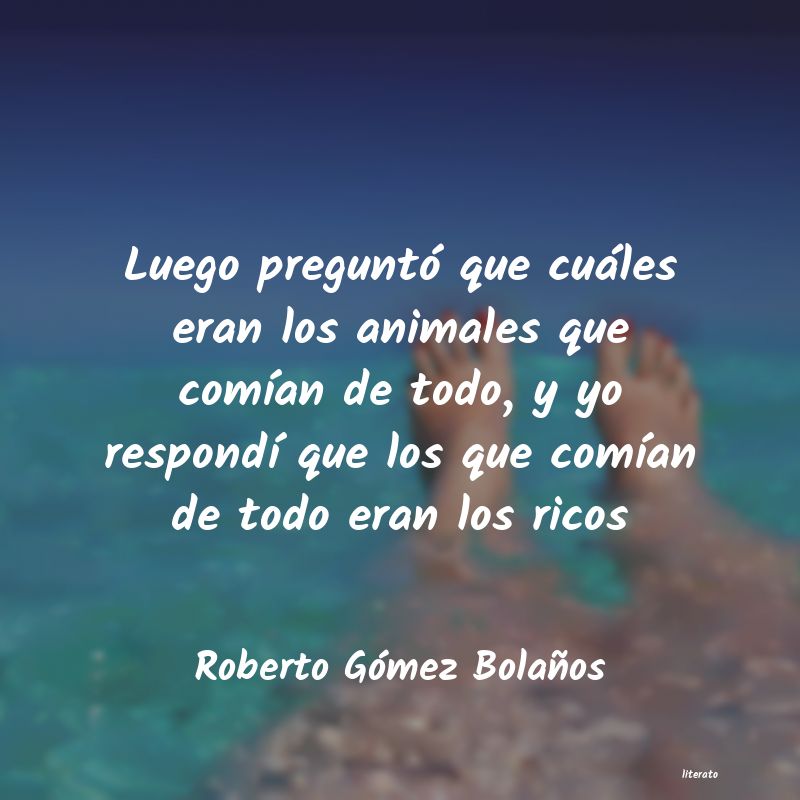 frases de Roberto GÃ³mez BolaÃ±os