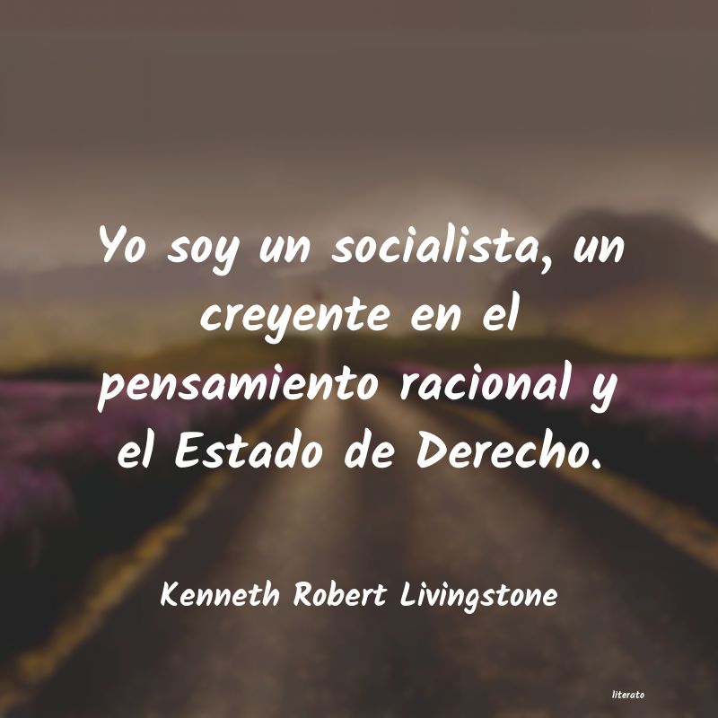 frases de Kenneth Robert Livingstone