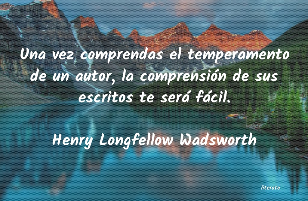 frases de Henry Longfellow Wadsworth