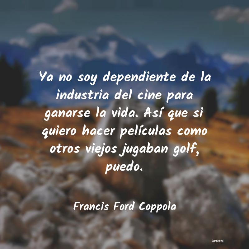 frases de Francis Ford Coppola