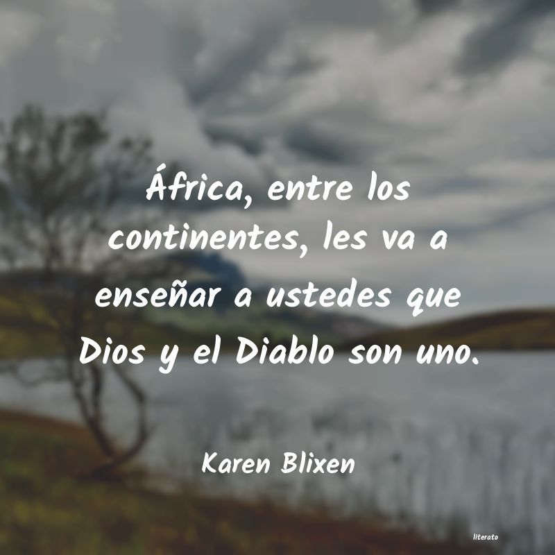 Frases de Karen Blixen