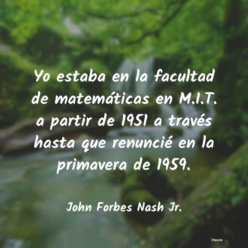 Frases de John Forbes Nash Jr.