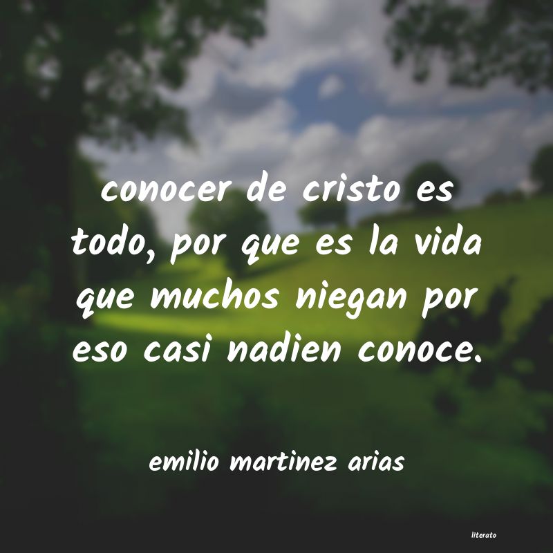 Frases de emilio martinez arias