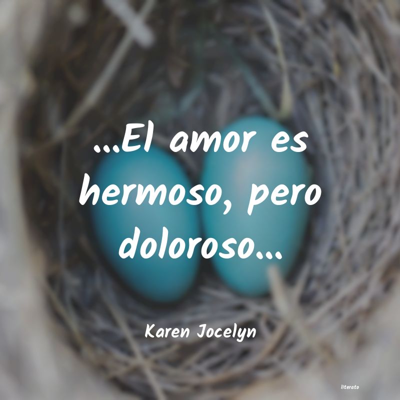 Frases de Karen Jocelyn