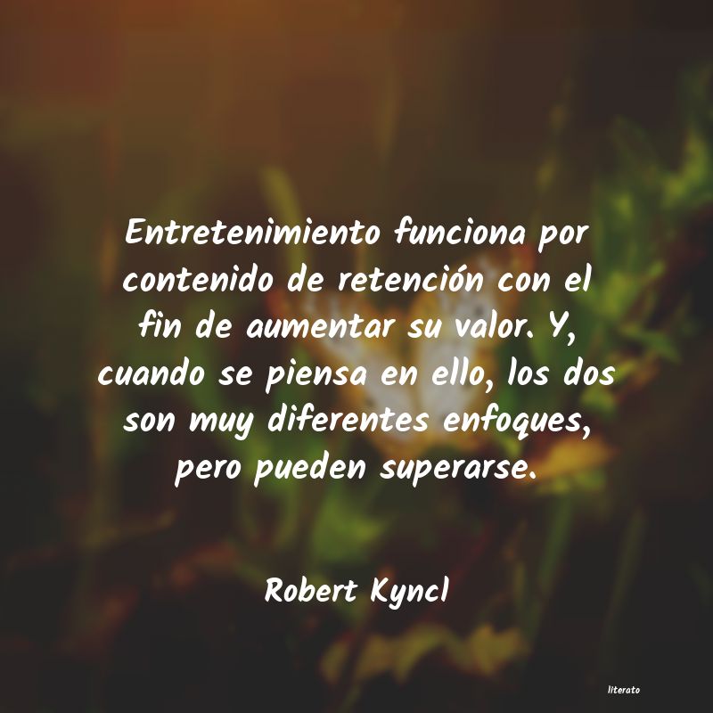 Frases de Robert Kyncl