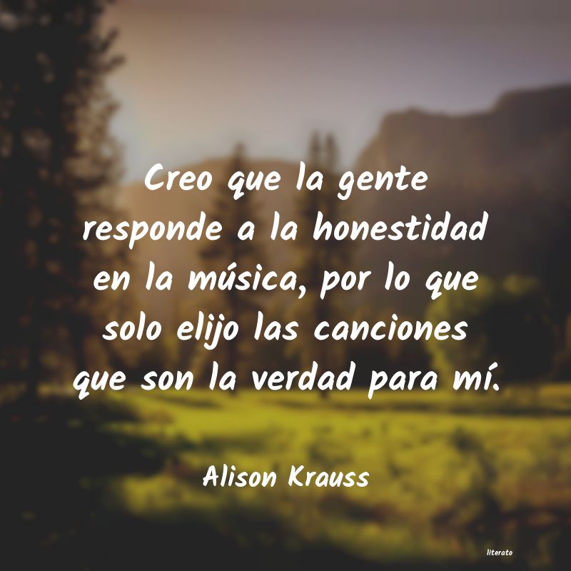 Frases de Alison Krauss