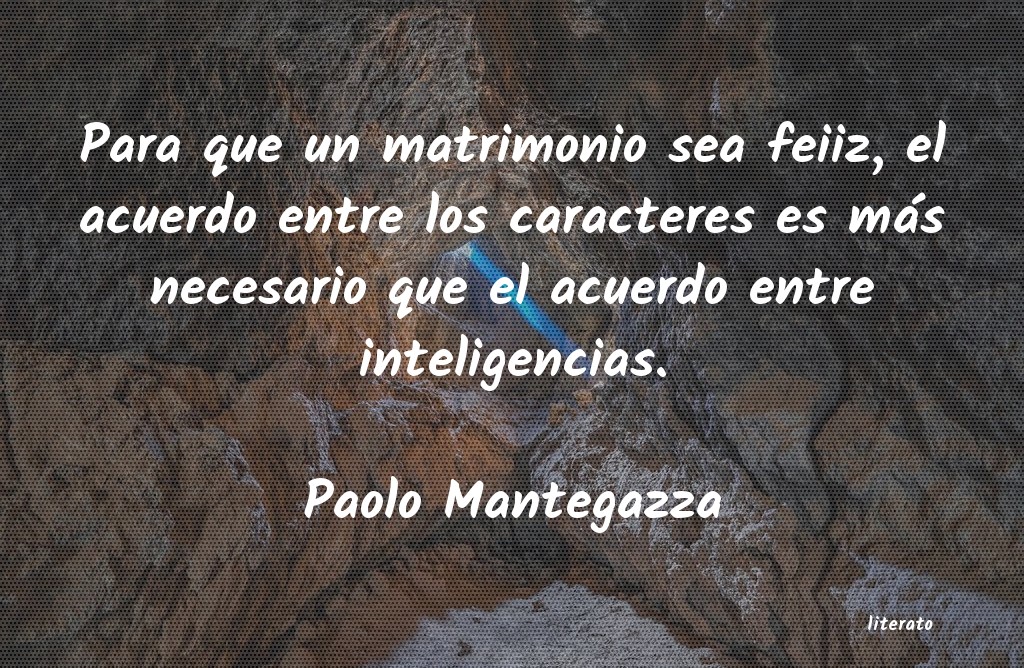 frases de Paolo Mantegazza
