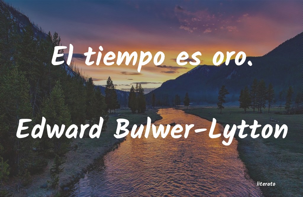 frases de Edward Bulwer-Lytton
