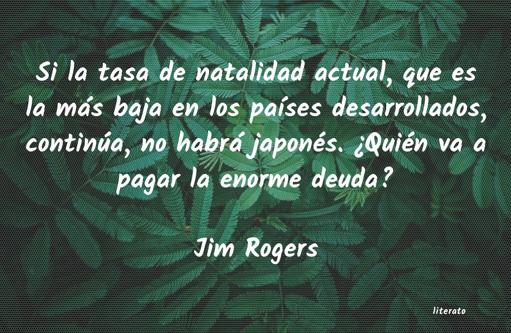 frases de Jim Rogers