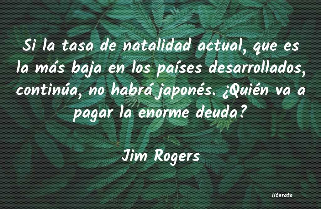 Frases de Jim Rogers