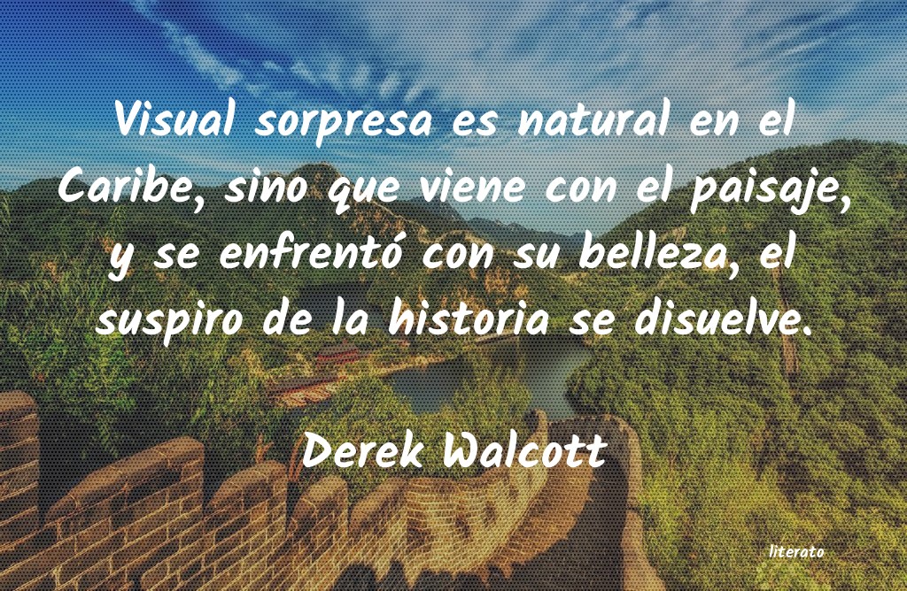 Frases de Derek Walcott