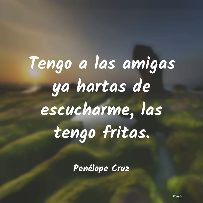 Frases de Penélope Cruz