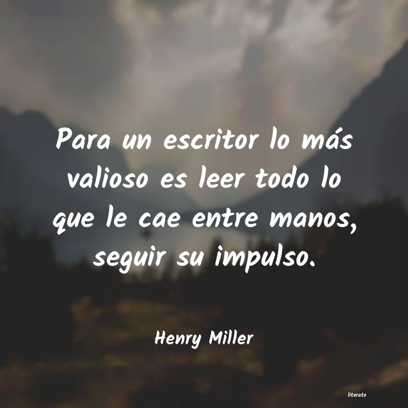 Frases de Henry Miller