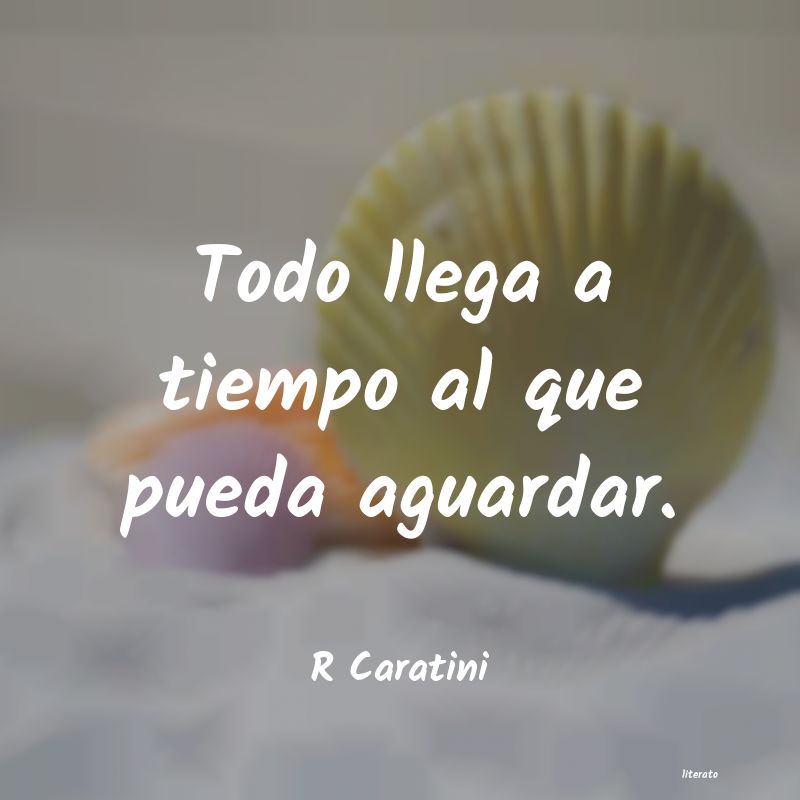 Frases de R Caratini