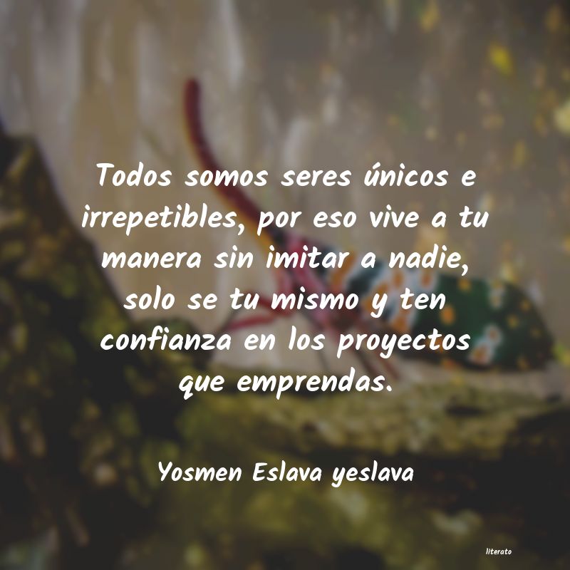 Frases de Yosmen Eslava yeslava